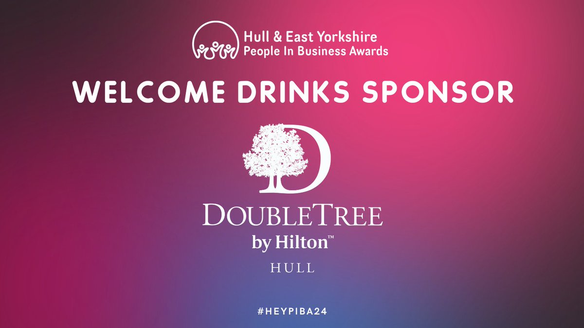 We want to give a big thank you to our arrival drink sponsors and venue hosts, DoubleTree by Hilton Hull for making the Hull & East Yorkshire People In Business Awards possible. Thanks to them, we're able to shine the spotlight on all the fantastic and motivating people.