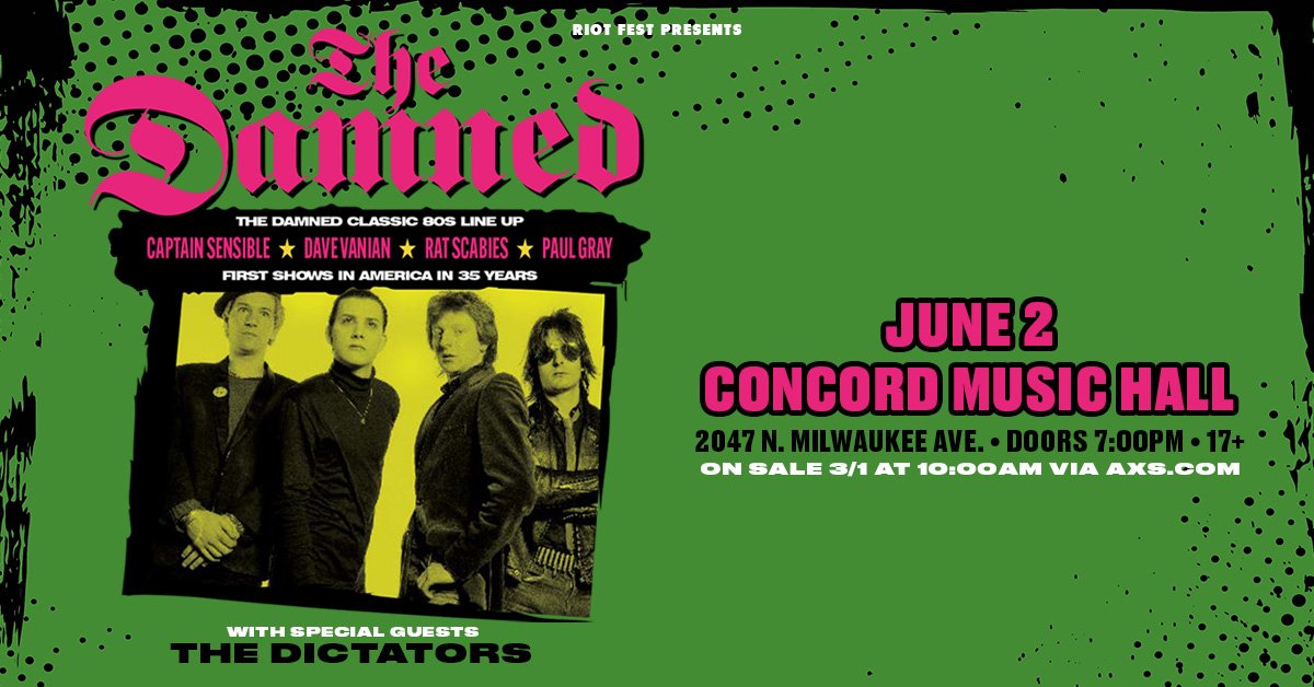 JUST ANNOUNCED! @thedamned with special guests @TheDictators on June 2 at @ConcordHall. Tickets on sale Friday, March 1 at 10 AM: bit.ly/CMH-TheDamned