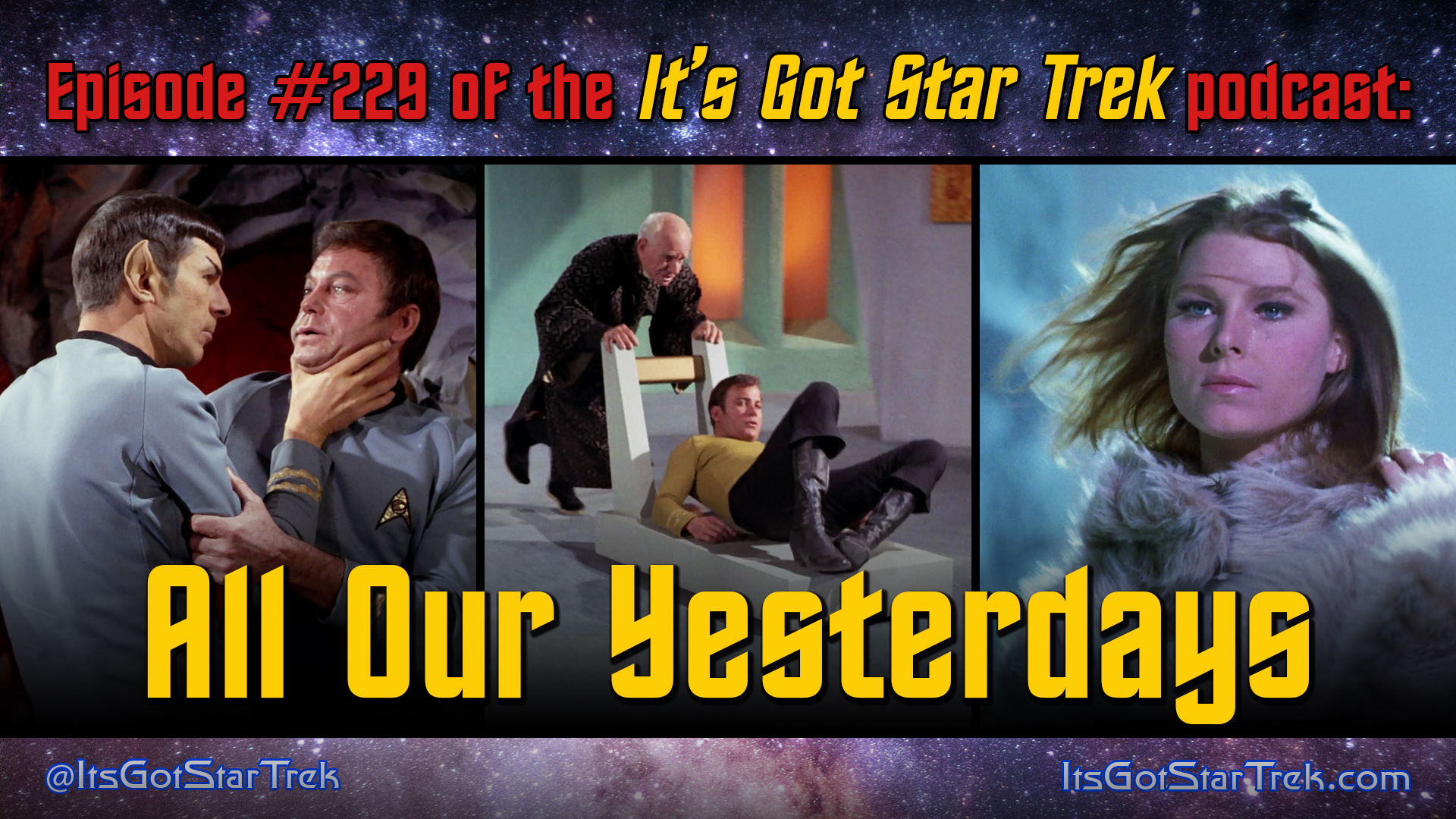The It s Got Star Trek Podcast on X New episode posted The penultimate StarTrek adventure All Our Yesterdays