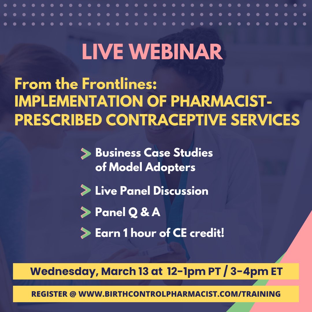 Join us on March 13 for a live webinar and panel discussion with pharmacists who successfully implemented birth control services! Register at tinyurl.com/mt2jhubw