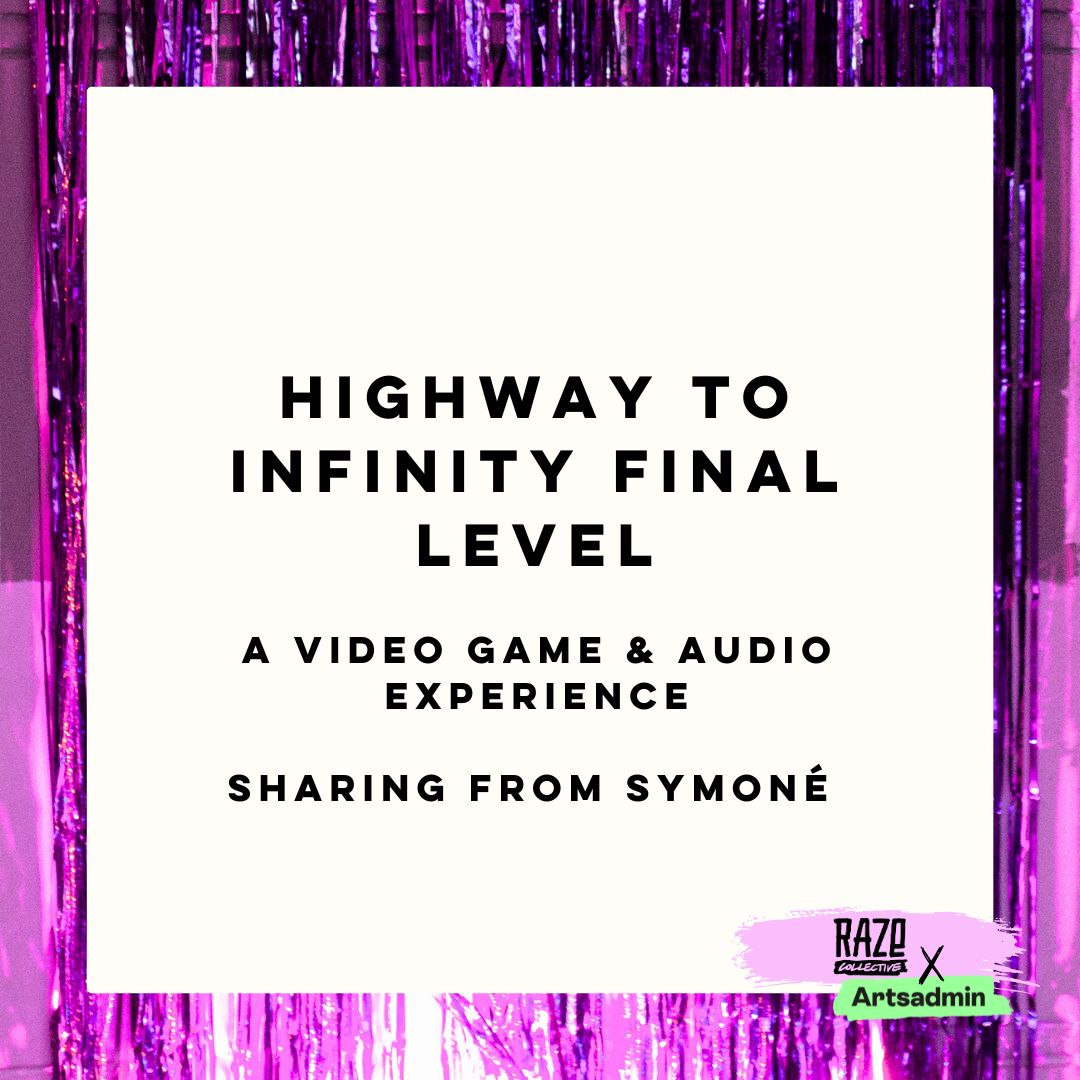 What's on at Queer Clash Diary!?⁠ This Sunday @artsadmin⁠ Join @symoneforever⁠ for HIGHWAY TO INFINITY FINAL LEVEL, a video game / audio experience extract from their work 'A dream within dream'. Ticket holders will be sent sign-up deets on Friday! So get your tickets now🔥