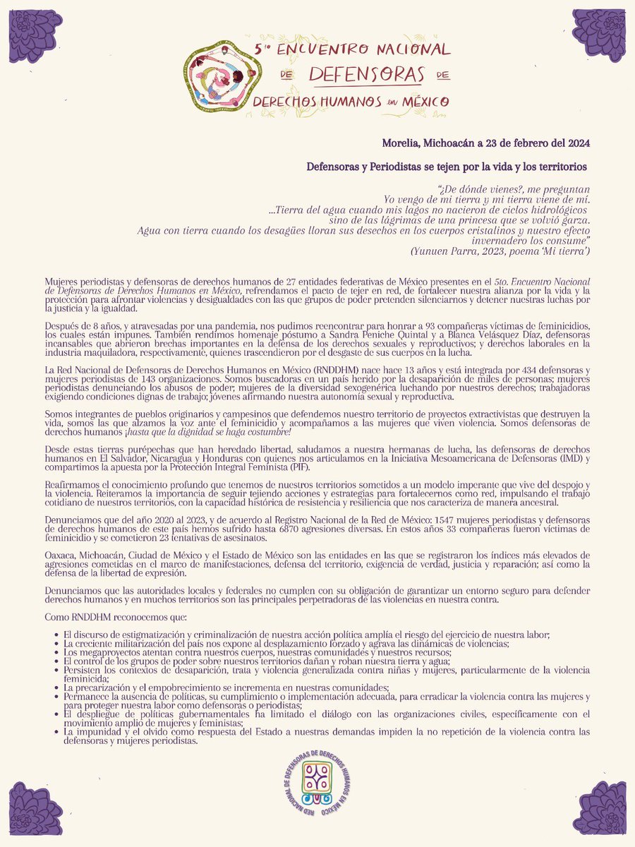 RedDefensorasMx's tweet photo. 📣Comunicado | Morelia, Michoacán a 23 de febrero del 2024.  
Mujeres periodistas 📰y defensoras de derechos humanos 🕊️de 27 entidades federativas de México presentes en el 5to. Encuentro Nacional de Defensoras de Derechos Humanos en México.
Consulta el comunicado completo 👇🏽 https://t.co/bRNiEgFFV6