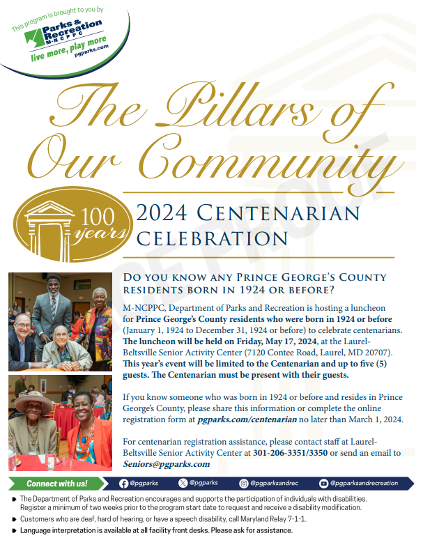 ICYMI: The Centenarian Luncheon Celebration will occur at the #Laurel-#Beltsville #Senior Activity Center on May 17 for residents 100 years or older & 5 guests. Residents born in 1924 or before & live in #PrinceGeorgesCounty can attend. Reg before Mar 1: pgparks.com/centenarian
