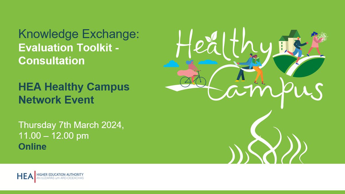 📢The Healthy Campus Evaluation Toolkit Project Team 
will facilitate a Knowledge Exchange Event to gather ideas, experiences, and thoughts from those working on implementing the Healthy Campus Framework across HEIs!

📥Check your emails or email healthycampus@hea.ie to register
