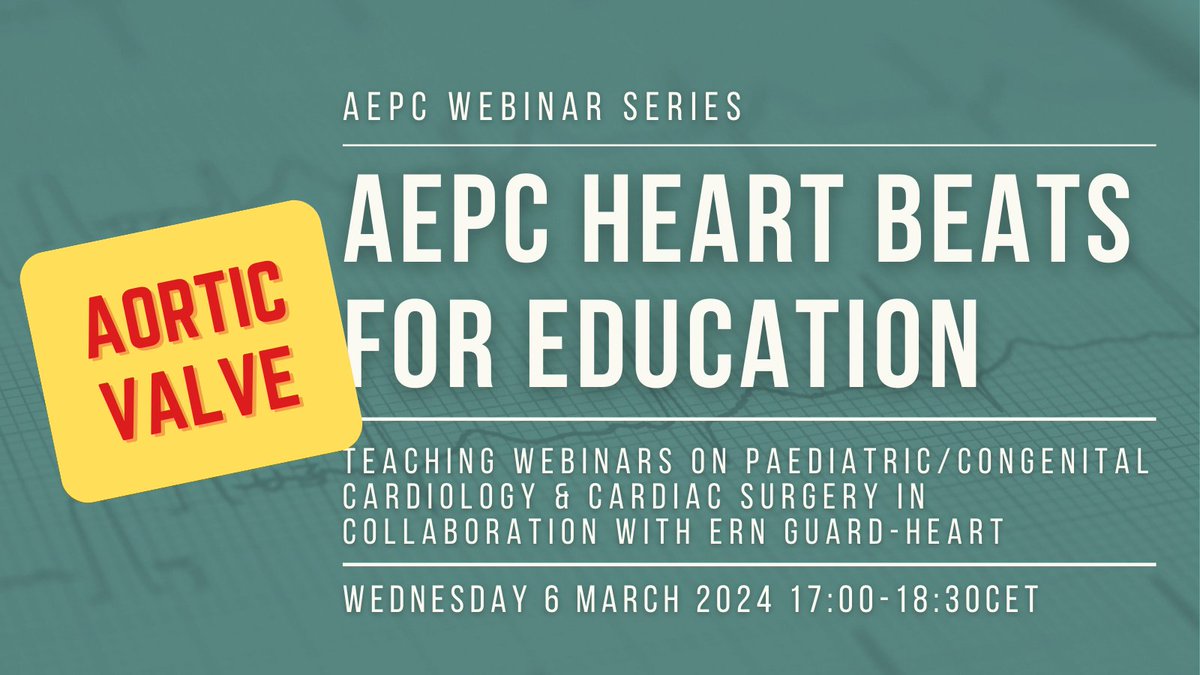 Registration is open for our next ❤️AEPC Heart beats for education❤️: ‍🫀 Aortic valve 📆 Wed 6 March 17:00-18:30CET ➡ Register now: bit.ly/3OFXBse #AEPCcongenital #congenitalcardiology #YoungAEPC #education #aorticvalve @ERNGuardHeart