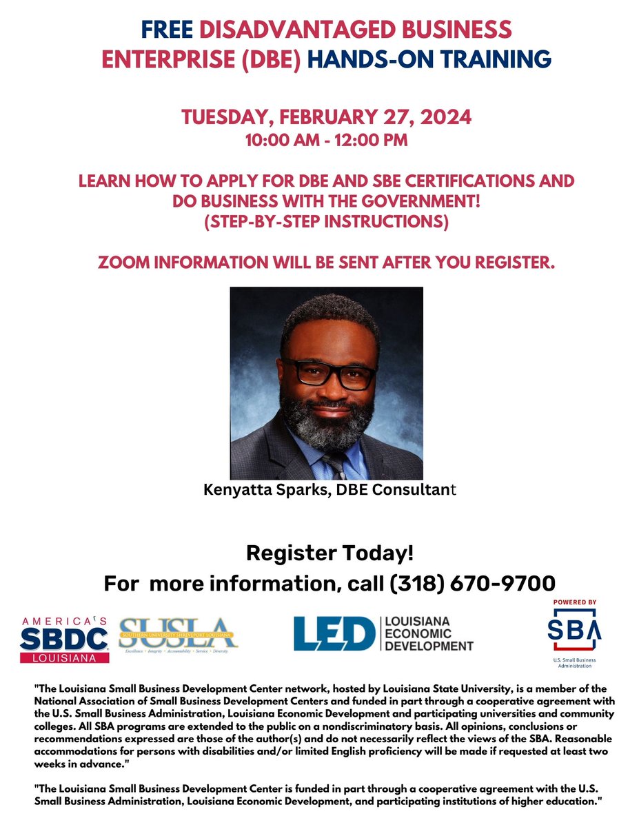 DBE Training - Tuesday, February 27.
What to expect:
·         Hands-On assistance with completion of your DBE Application.
·         Address questions pertaining to application process once submitted to certifying agency.
Register here: www2.lsbdc.org/workshop.aspx?…