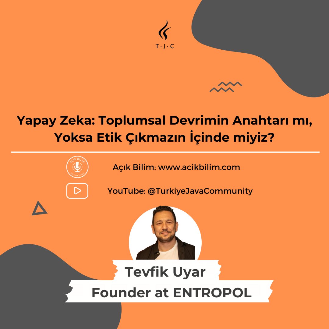 Açık Bilim (@acikbilim) on Twitter photo ÖZEL BÖLÜM!
YAPAY ZEKA: TOPLUMSAL DEVRİMİN ANAHTARI MI, YOKSA ETİK ÇIKMAZIN İÇİNDE MİYİZ?
<a href="/tevfik_uyar/">Tevfik Uyar</a>
<a href="/turkiyejavacom/">Türkiye Java Community</a>
Web sitemizden, Türkiye Java Community youtube hesabından ve tüm podcast platformlarından ulaşabilirsiniz. ÖZEL BÖLÜM!
YAPAY ZEKA: TOPLUMSAL DEVRİMİN ANAHTARI MI, YOKSA ETİK ÇIKMAZIN İÇİNDE MİYİZ?
<a href="/tevfik_uyar/">Tevfik Uyar</a>
<a href="/turkiyejavacom/">Türkiye Java Community</a>
Web sitemizden, Türkiye Java Community youtube hesabından ve tüm podcast platformlarından ulaşabilirsiniz.