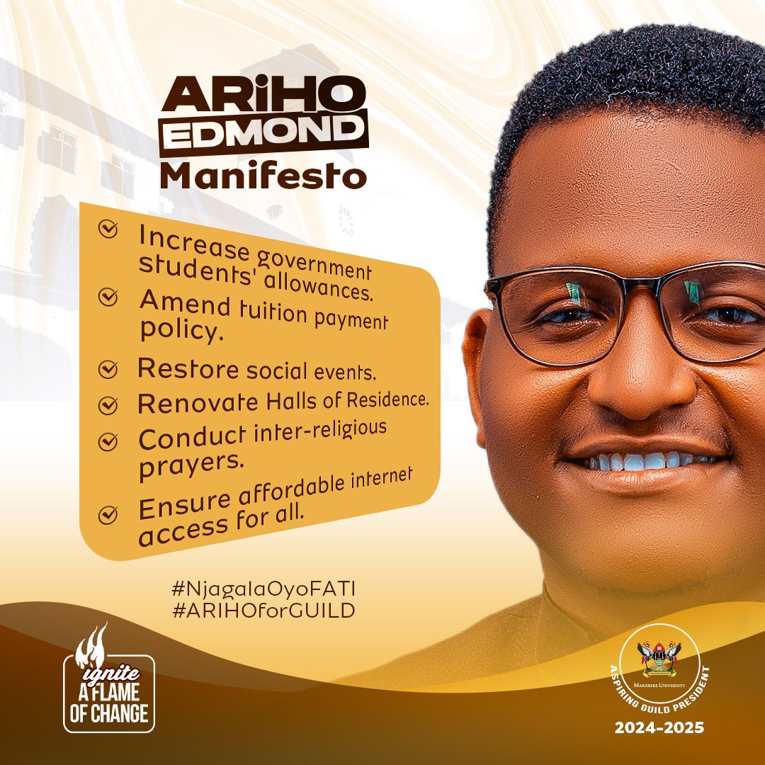 ArihoEd's tweet photo. Doubt may linger, but hope prevails. Gallant Makererians,with a breakdown of my Manifesto as listed below stand firm and support @ArihoEd as the 90th Guild President @Makerere University!
We’re igniting the flame of CHANGE 🔥
#NjagalaOyoFATI #ARIHOforGuild https://t.co/4wYtKs1mNs