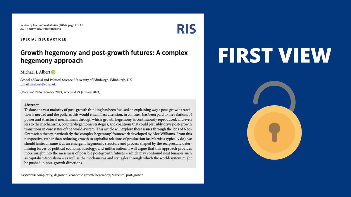 RIS (@risjnl) on Twitter photo 🚨 New First View Article🚨
"Growth hegemony and post-growth futures: A complex hegemony approach" by Michael J. Albert (<a href="/uoessps/">School of Social & Political Science Edinburgh</a>) is now available online. And it's #OpenAccess!
📄 👉 buff.ly/48uxyfR 🚨 New First View Article🚨
"Growth hegemony and post-growth futures: A complex hegemony approach" by Michael J. Albert (<a href="/uoessps/">School of Social & Political Science Edinburgh</a>) is now available online. And it's #OpenAccess!
📄 👉 buff.ly/48uxyfR