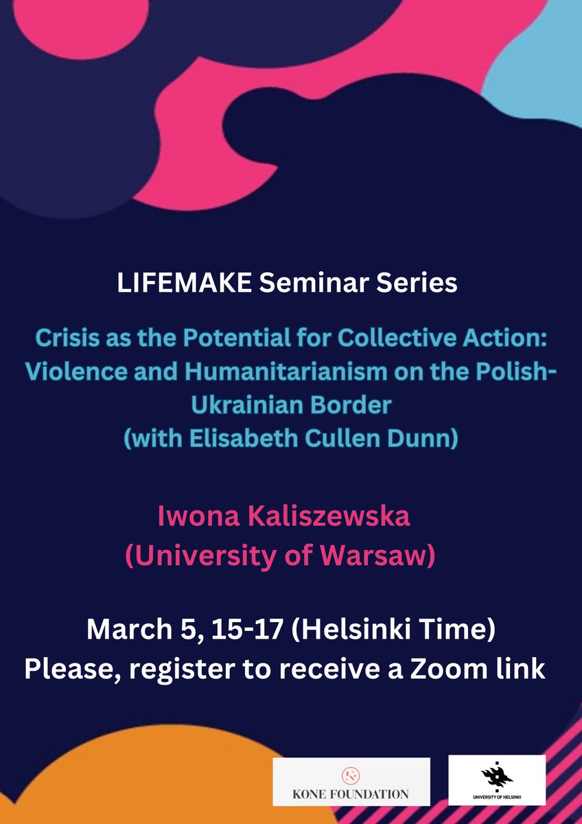 Our second seminar part of LIFEMAKE series: "Crisis as the Potential for Collective Action: Violence and Humanitarianism on the Polish-Ukrainian Border" with Iwona Kaliszewska, March 5! Registration link below 👇<a href="/CEREN_helsinki/">CEREN Helsinki</a> <a href="/CMR_Warsaw/">CMR_Warsaw</a> <a href="/SheffieldMRG/">Migration Research</a>