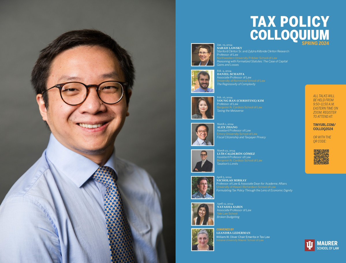 Leandra2848's tweet photo. Join us on Zoom this Friday, Mar. 1, at 9:50am EST for Alex Zhang (@EmoryLaw), presenting "Fiscal Citizenship &amp; Taxpayer Privacy" in @IUMaurerLaw's 2024 #TaxPolicyColloquium! 💻 Register for free at https://t.co/sXxVdmhj2H.💡 #TaxTwitter #FiscalCitizenship #TaxPrivacy #TaxReturns https://t.co/g751i33shm