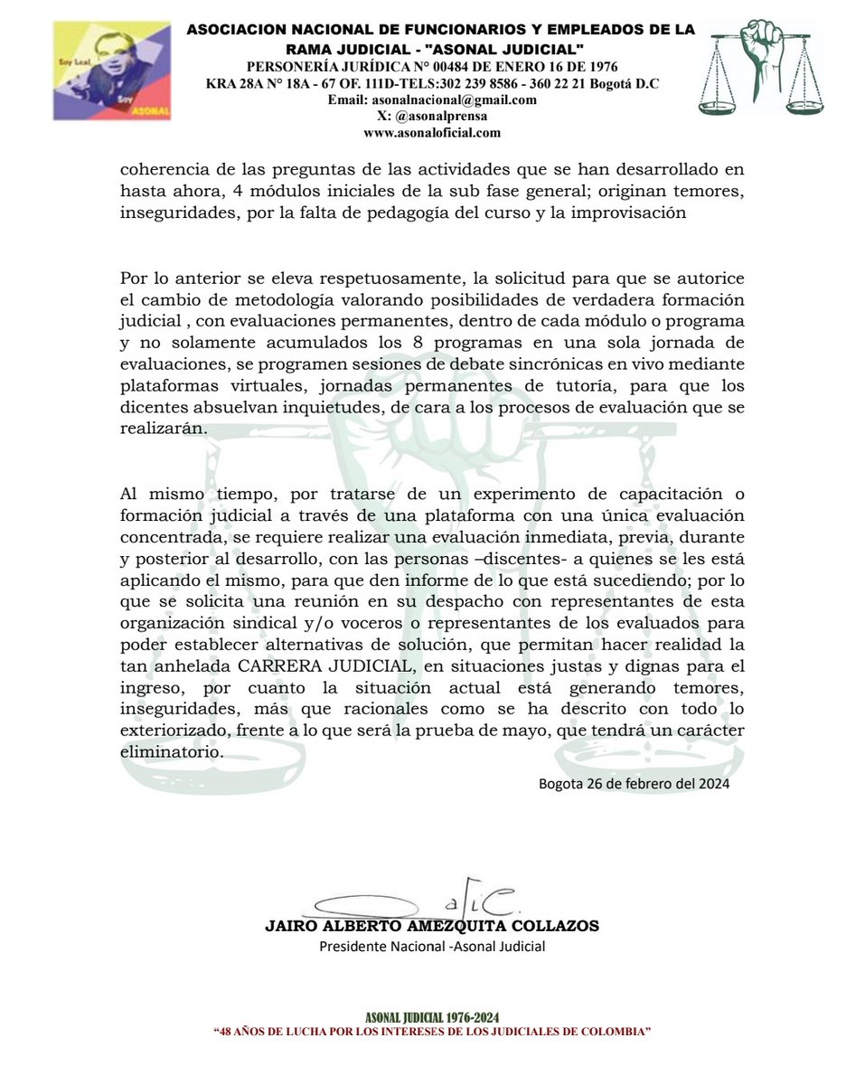 ASONAL  exige dentro de la convocatoria para proveer cargos de funcionarios en RAMA JUDICIAL, un CURSO DE FORMACION JUDICIAL digno y justo, sin atropellos en su pedagogía y metodología. POR UNA VERDADERA CARRERA JUDICIAL,  la Judicatura y EJRLB, debe revisar sus actuaciones.