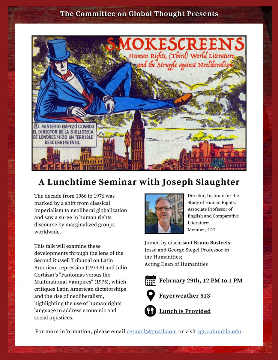 Join the Committee on Global Thought on February 29th for 'SMOKESCREENS': A Lunchtime Seminar with Joseph Slaughter. To add this event to your calendar, click here: evt.to/emagogsuw. For more information, please email cgtmail@gmail.com.