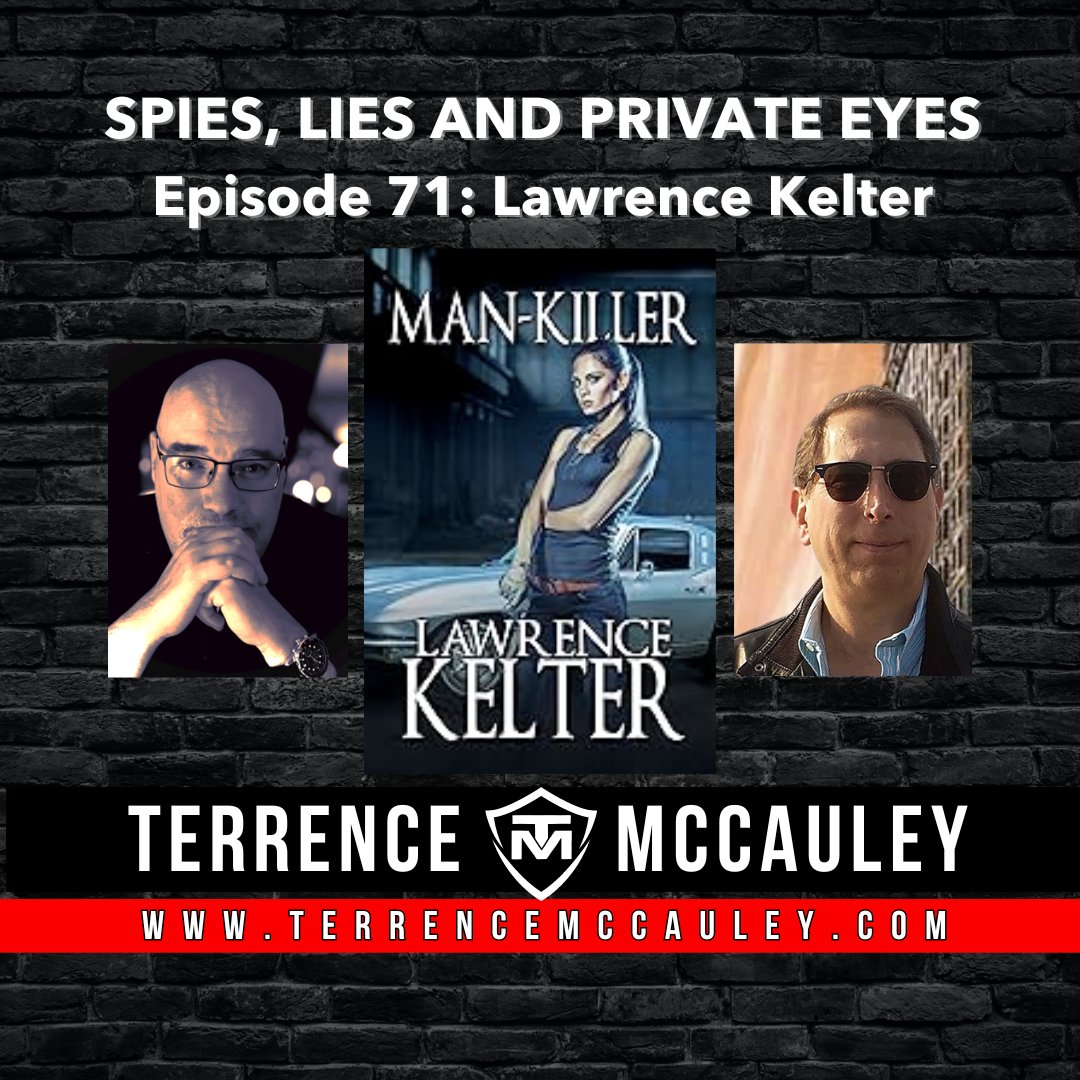 Acclaimed thriller writer <a href="/LarryKelter/">Larry Kelter</a>  stops by to discuss his amazing career and his latest novel MAN-KILLER conta.cc/3SL1EG0