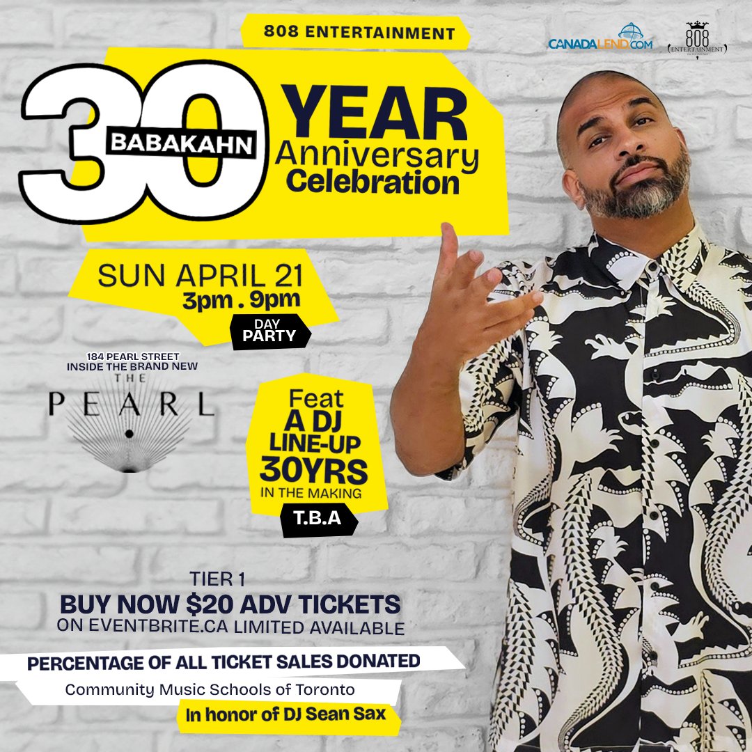 The 30th DJ Anniversary Celebration of  Baba Kahn. Tickets are now on Sale! eventbrite.ca/e/dj-baba-kahn…
