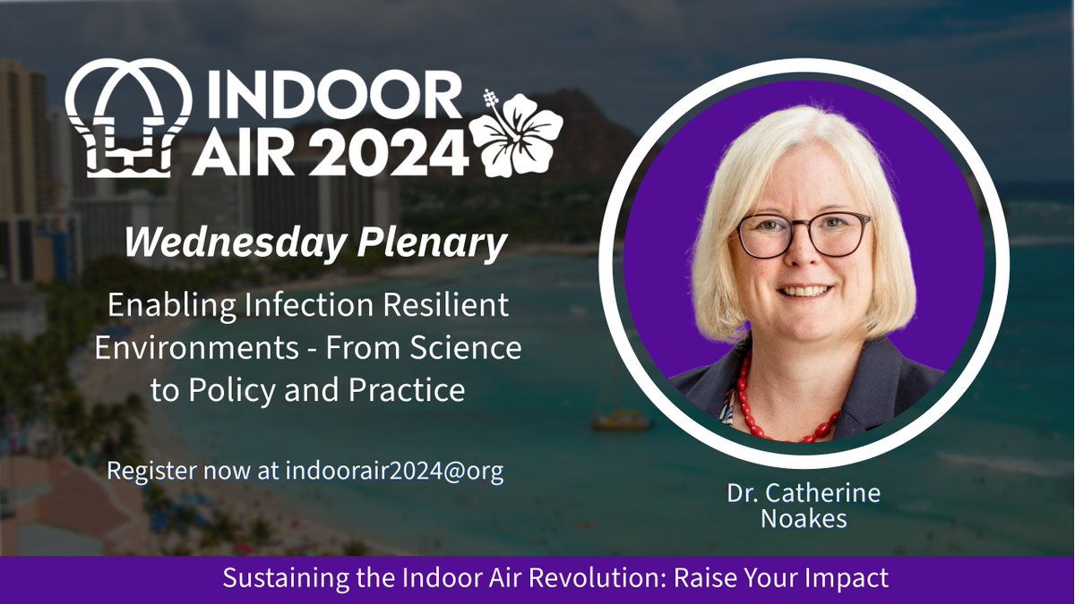 🎉Plenary Announcement🎉 @CathNoakes will give insight into the complexities and uncertainties of disease transmission in indoor environments and how these play into implementing practical mitigations such as ventilation controls and air cleaning technologies. #indoorair2024