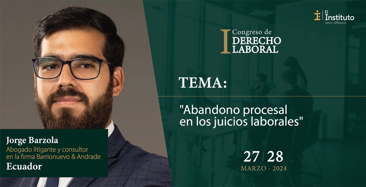 elinstituto_io's tweet photo. “Abandono procesal en los juicios laborales”. Expondrá Jorge Barzola ( @Jorgeedu06Jb ), Abogado litigante y consultor en la firma Barrionuevo &amp; Andrade, en el I Congreso de Derecho Laboral.

#Derecho #laboral #Leyes #Abogado #Ecuador https://t.co/x8yU9LHk4T