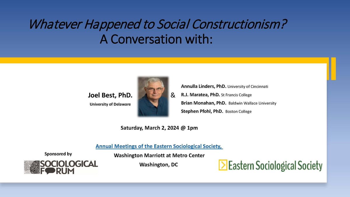 We are ecstatic to sponsor Professor Joel Best's panel on Social Constructionism on Saturday, March 2 at 1pm at the annual ESS conference in Washington, DC. See you there!