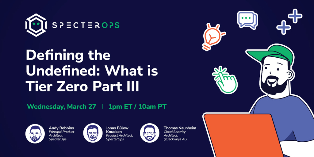 SpecterOps's tweet photo. 📆 Save the date!
Join us for Part 3 of our #TierZero webinar series. @_wald0, @Jonas_B_K & @glueckkanja_'s @Thomas_Live will dig into Azure to focus on EntraID, its privileges, and discuss what Tier Zero & Privileged Access really mean.
Register now ➡️ https://t.co/Wal6gim8DG https://t.co/h8x4XZYrvi