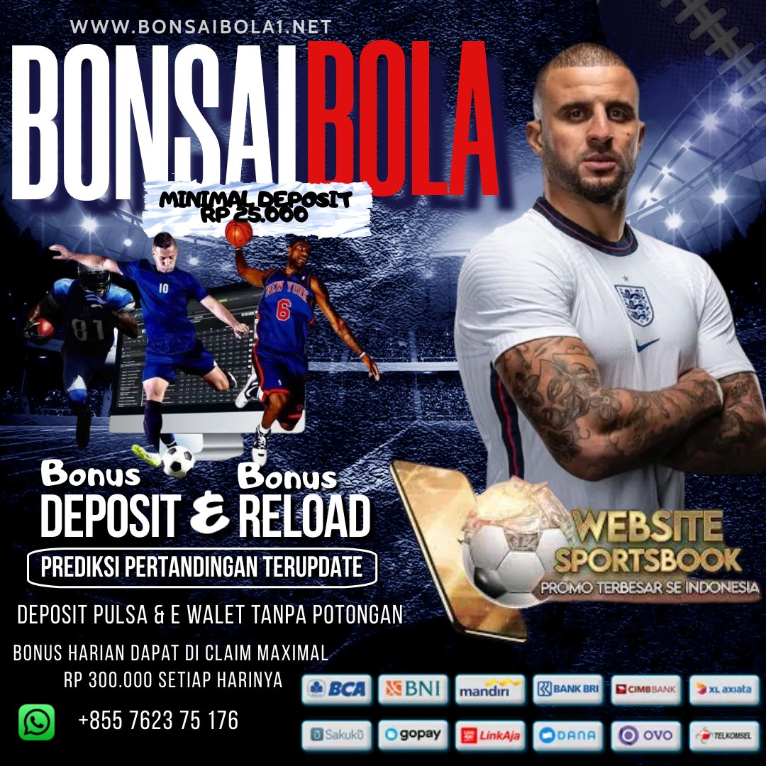 DAFTAR DAN DUKUNG TIM FAVORITMU SETIAP HARINYA HANYA DI BONSAI BOLA. TERSEDIA PREDIKSI DAN JADWAL PERTANDINGAN TERUPDATE DAPATKAN BONUS SETIAP HARINYA HINGGA 300.000 SEKARANG JUGA. SATU USER ID UNTUK SEMUA GAME KLIK LINK DI BAWAH INI UNTUK PROMO LAINNYA 👇 heylink.me/bonsaibola27