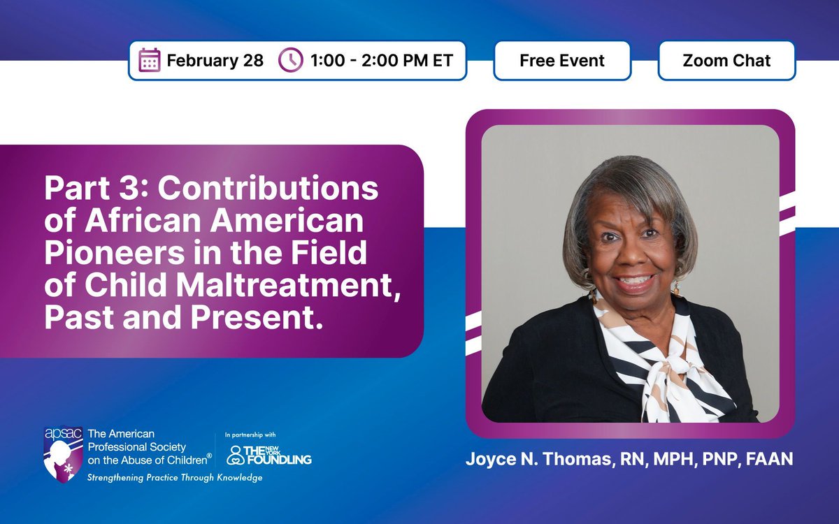 Contributions of African American Pioneers in the Field of Child Maltreatment, Past and Present is February 28th! Register now ⬇️ buff.ly/49zDQfO #APSAC #TheNYFoundling #StrengtheningPracticeThroughKnowledge #ZoomChat