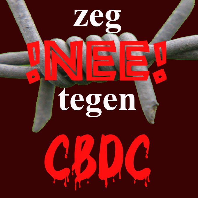 ZEG #NEE TEGEN #CBDC
#zegneetegencbc
#saynotocbdc
#CBDCs #CBDC #slavernijmunt #idonotcomply
#donotcomply