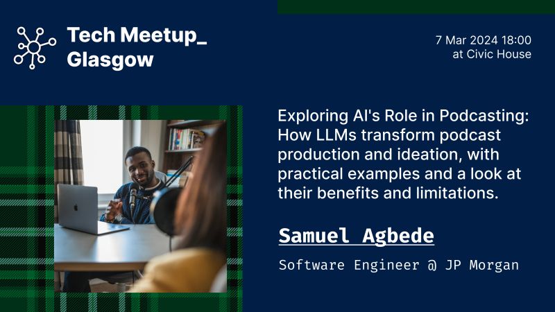 Excited about sharing with the Tech Meetup Glasgow community insights on two of my passions - podcasting and software engineering! Looking forward to this one. If you're in Glasgow, feel free to pop along. Tickets are free and limited - lnkd.in/eMJ7EXDJ