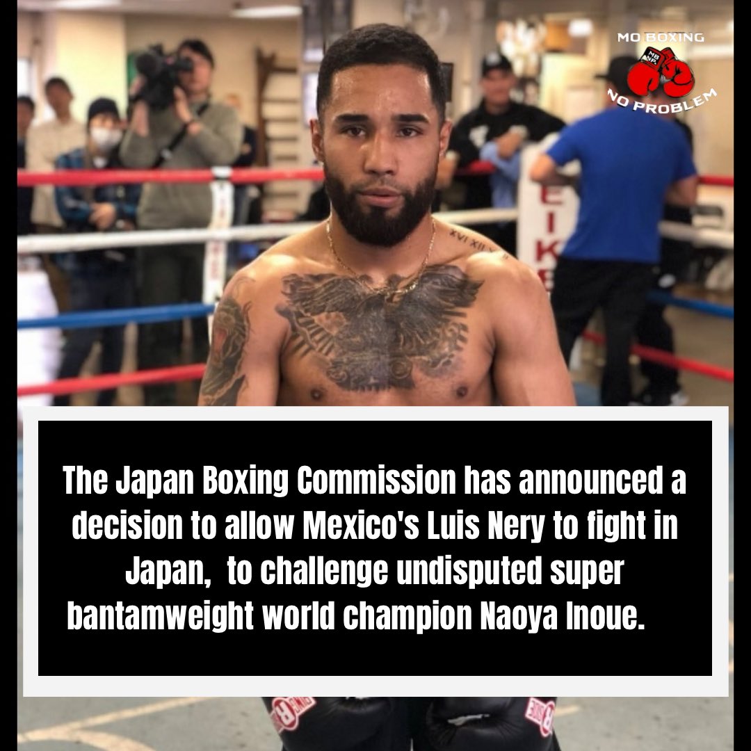 MoBoxingNP's tweet photo. Luis Nery is ready to go as his suspension get’s lifted by the Japan Commission ‼️
#LuisNery 🥊
#inoue #naoya #undisputed #superbantamweightchamp #japanboxing #mexicoboxing #champions #boxeomexicano #boxinghype #boxingnews #fighthyle #fightnews #fightnight #undefeated https://t.co/C6G5CWj0X2