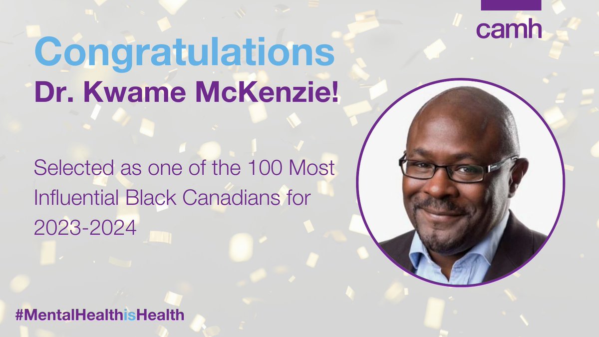 A huge congratulations to CAMH Senior Scientist and Director of Health Equity Dr. Kwame McKenzie (@kwame_mckenzie) for being named one of the 100 Most Influential Black #Canadians for 2023-2024 by @Afrogtv! Congrats, Kwame! 🎉🙌 #BlackExcellence