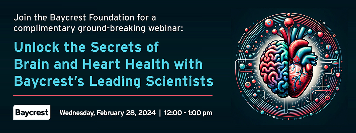 Join @SupportBaycrest on Feb. 28 for an exciting webinar, 'Pumping up Brain Health: The Brain-Heart Connection,' which will explore the connection between the heart and brain. Hear from top experts from @rotmanresearch including @asek47. Register today: zoom.us/webinar/regist…