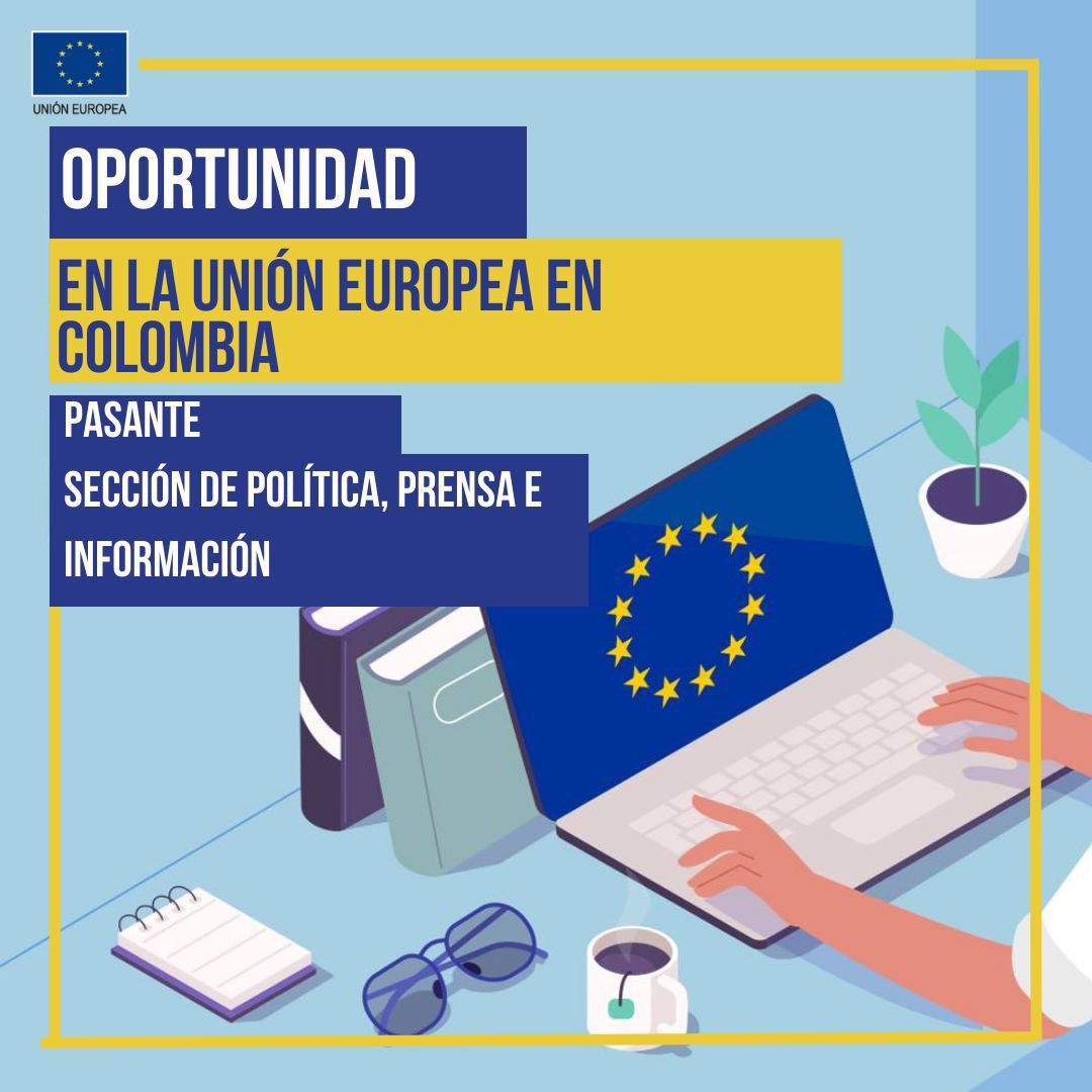 #Convocatoria | La Unión Europea en Colombia 🇪🇺🇨🇴 busca: Pasante. Profesionales interesad@s realizar una práctica remunerada para la sección de Política, Prensa e Información, por favor consultar el enlace y enviar la candidatura antes del 07/03/2024👇 europa.eu/!pFGGmW