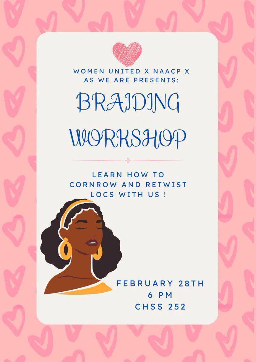 I definitely don’t know how to braid, so meet me there !!!! <a href="/WomenUnited_/">Women United</a> x <a href="/__AsWeAre/">SHSU AWA✨</a>