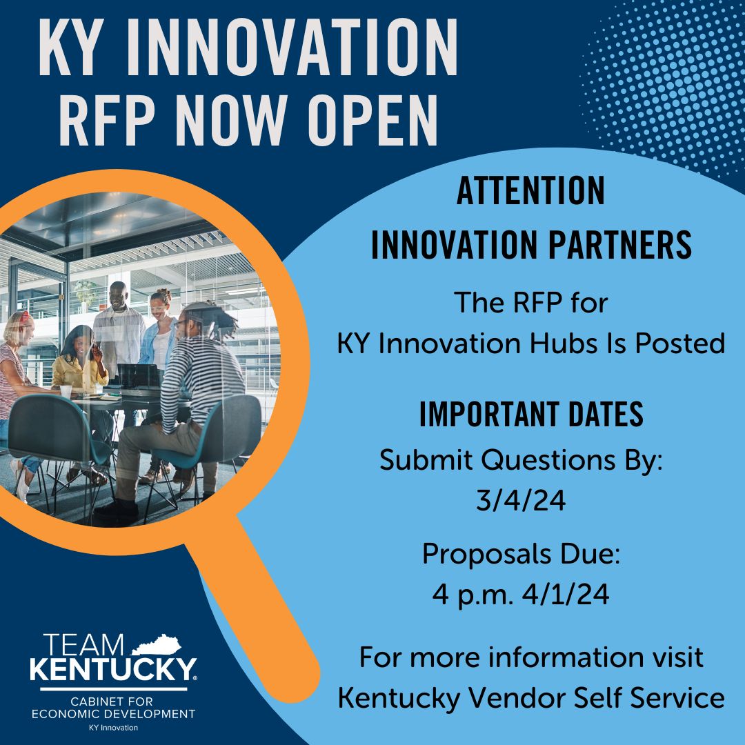 KY Innovation (@kyinnovation) on Twitter photo 🚀🚀🚀ATTENTION INNOVATION PARTNERS:
The <a href="/CEDkygov/">Kentucky Cabinet for Economic Development</a> request for proposals to operate KY Innovation Hubs is now posted on the Kentucky's Vendor Self Service website. Interested vendors can visit the link below to register, view and respond to the RFP.
vss.ky.gov/vssprod-ext/Ad… 🚀🚀🚀ATTENTION INNOVATION PARTNERS:
The <a href="/CEDkygov/">Kentucky Cabinet for Economic Development</a> request for proposals to operate KY Innovation Hubs is now posted on the Kentucky's Vendor Self Service website. Interested vendors can visit the link below to register, view and respond to the RFP.
vss.ky.gov/vssprod-ext/Ad…