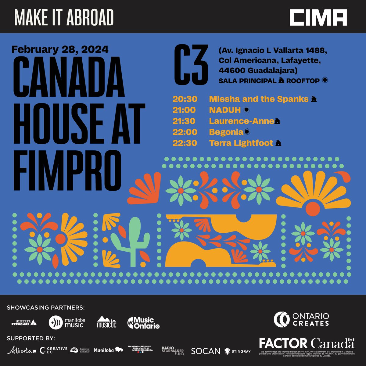 Canada House returns to FIMPRO in Guadalajara, Mexico this Wednesday! Don't miss performances from Miesha and the Spanks, NADUH, Laurence-Anne, Begonia & Terra Lightfoot at C3 starting at 8:30PM. cimamusic.ca/news/recent-ne…