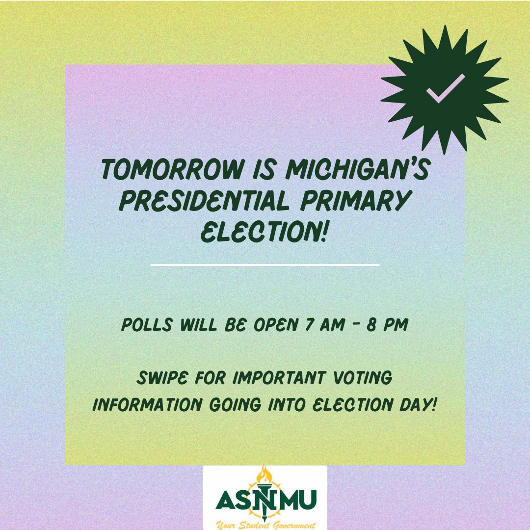 ASNMU's tweet photo. Tomorrow is Michigan’s presidential primary election! Swipe for important information if you are voting in person or have mailed your ballot.

If you have more questions regarding Election Day or voting in general, visit https://t.co/AnIwFPQYKP! https://t.co/7AOV0065Yk