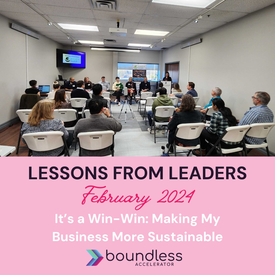 BoundlessAccel's tweet photo. We had an amazing #LessonsFromLeaders panel event last Friday focused sustainability and how sustainable business practices can benefit your business. Thank you to our event sponsor, @InvestInGuelph & our fantastic panelists.
Stay tuned for our next Lessons from Leaders! https://t.co/wy0nWhzmvH