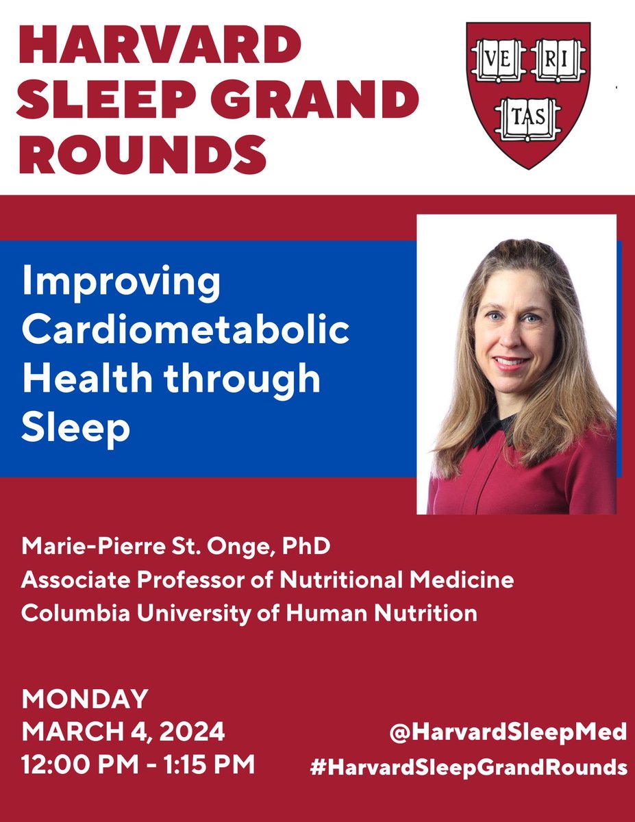 Harvard Medical School Division of Sleep Medicine (@harvardsleepmed) on Twitter photo Join us for #HarvardSleepGrandRounds
12pm on March 4, 2024
āImproving Cardiometabolic Health through Sleepā
Marie-Pierre St. Onge, PhD, Associate Professor of Nutritional Medicine ā¦<a href="/ColumbiaMed/">Columbia Medicine</a>ā© ā¦<a href="/MPStOngePhD/">Dr. Marie-Pierre St-Onge</a>ā©
partners.zoom.us/meeting/regist⦠Join us for #HarvardSleepGrandRounds
12pm on March 4, 2024
āImproving Cardiometabolic Health through Sleepā
Marie-Pierre St. Onge, PhD, Associate Professor of Nutritional Medicine ā¦<a href="/ColumbiaMed/">Columbia Medicine</a>ā© ā¦<a href="/MPStOngePhD/">Dr. Marie-Pierre St-Onge</a>ā©
partners.zoom.us/meeting/registā¦