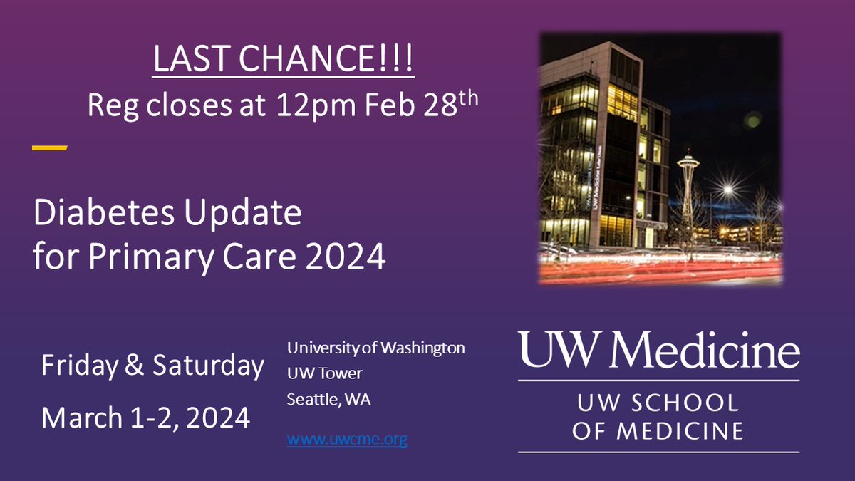 LAST CHANCE! Reg closes at 12 pm Feb 28! uw.cloud-cme.com/MJ2409 We hope to see you there! @UWMedicine @UWEndocrinology @UWDRC1 @savxg @UW_DGIM @uwfm #Diabetes #Endocrinology #thyroid @DrLorenaAWrigh1 @bewisse @captainchloride @DrKelleyBranch