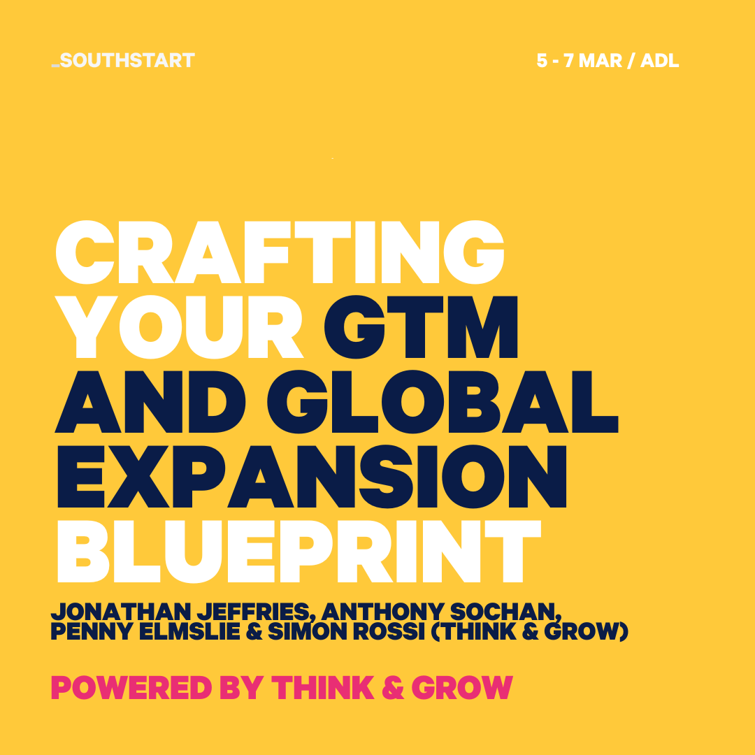 Crafting Your GTM and Market Expansion Blueprint, Powered by Think & Grow Join Jonathan Jeffries, Anthony Sochan, Penny Elmslie & Simon Rossi @ Think & Grow to take it to the next level! Tix 👉 bit.ly/3MSxeQe