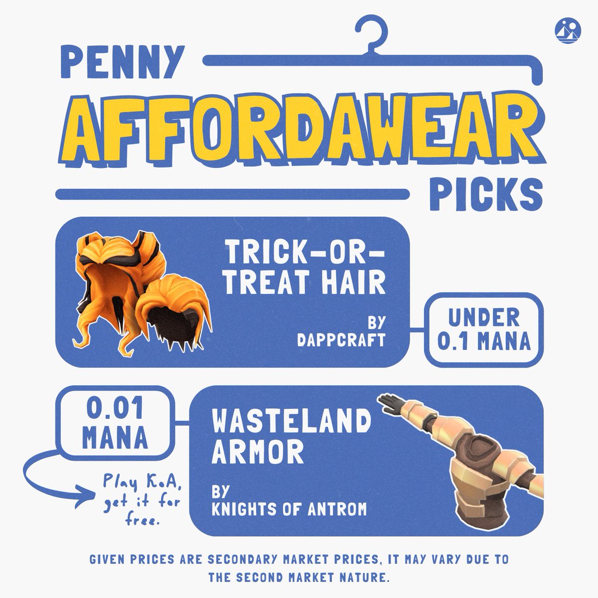 This week's penny picks at #Affordawear, your storefront for budget-friendly wearables in #Decentraland: 🛍️

🎃- Trick-or-Treat Hair by <a href="/dapp_craft/">DAPPCRAFT</a>
🦾- Wasteland Armor by <a href="/KnightsOfAntrom/">Knights of Antrom</a>

You can play Knights of Antrom in <a href="/decentraland/">Decentraland</a> to obtain wearables without spending a
