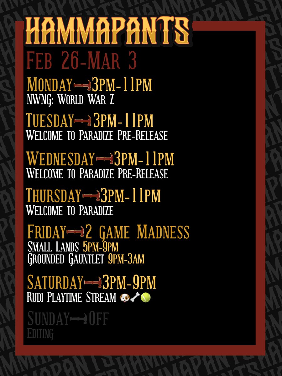 BHammapants's tweet photo. 😱!!WEEKLY SCHEDULE DROPPED!!😱

Let's see how crazy this week gets!

Credit for Weekly Schedule: @Razzelfratz 
#WelcomeToParadiZe #WorldWarZ #SmallLand #GroundedGauntlet @Grounded @GroundedTheGame #Hammapants #WeeklyStreamSchedule @SaberGames @wwzthegame #FPS @Nacon @EkoSoftware #EkoSoftware @StackUpDotOrg @TatoressTV