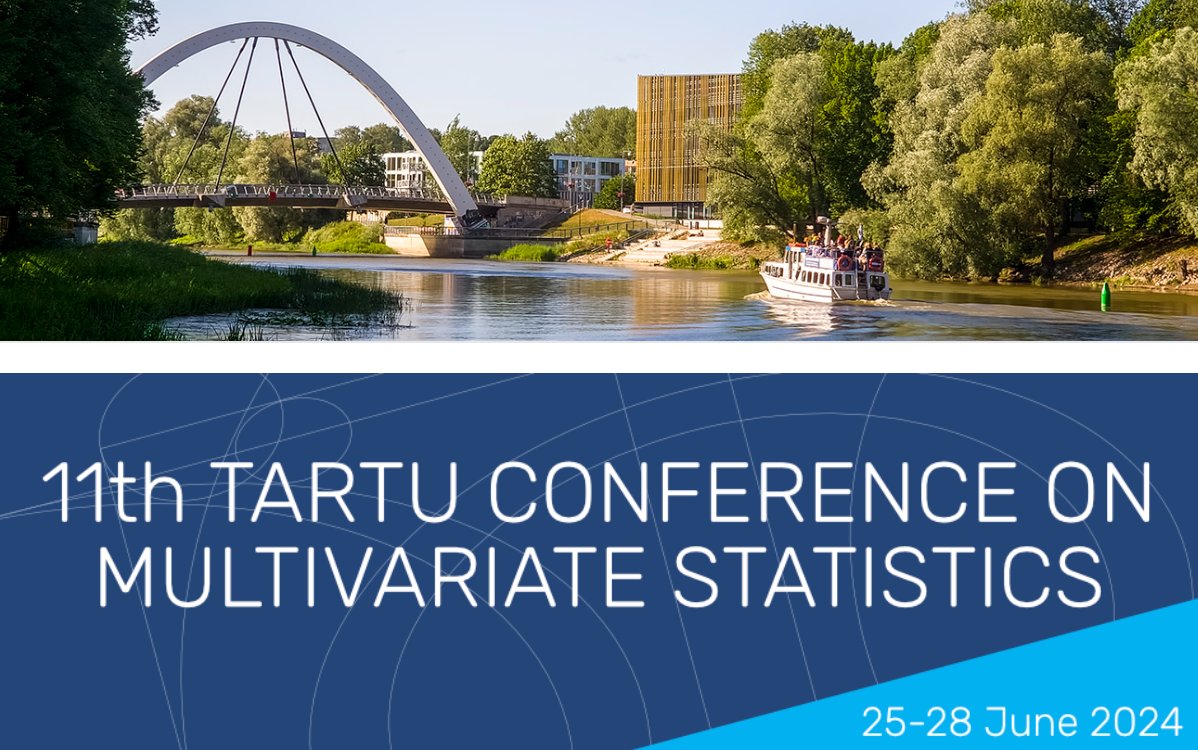 Interested in multivariate statistics? Welcome to Tartu in June 25-28,  to the 11th Tartu Conference on Multivariate Statistics: tartumvs2024.ut.ee/main  (abstract deadline March 15th).