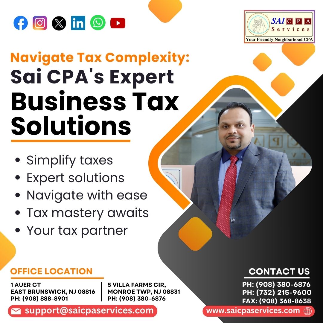 'Simplify taxes with Sai CPA's expert solutions to navigate tax complexity with ease. Trust us for all your business tax needs!' 
Contact Us:
(908) 380-6876
#TaxSimplicity #ExpertTaxSolutions #BusinessTaxExperts #TrustSaiCPA #TaxNavigators #TaxWithEase #SaiCPAServices