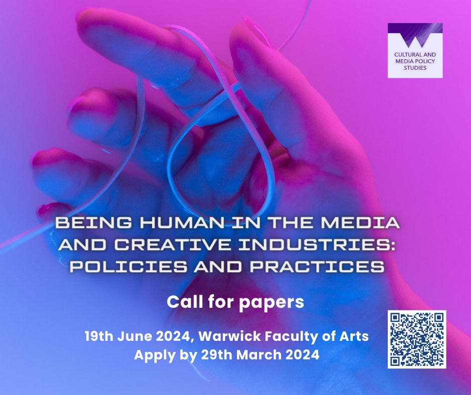 Centre for Cultural and Media Policy Studies, University of Warwick, is excited to announce our One Day Postgraduate Conference: Being Human in the Media & Creative Industries: Policies and Practices, CFP: warwick.ac.uk/fac/arts/scapv… 19th June 2024. @CCMPSWarwickUni @ArtsWarwick