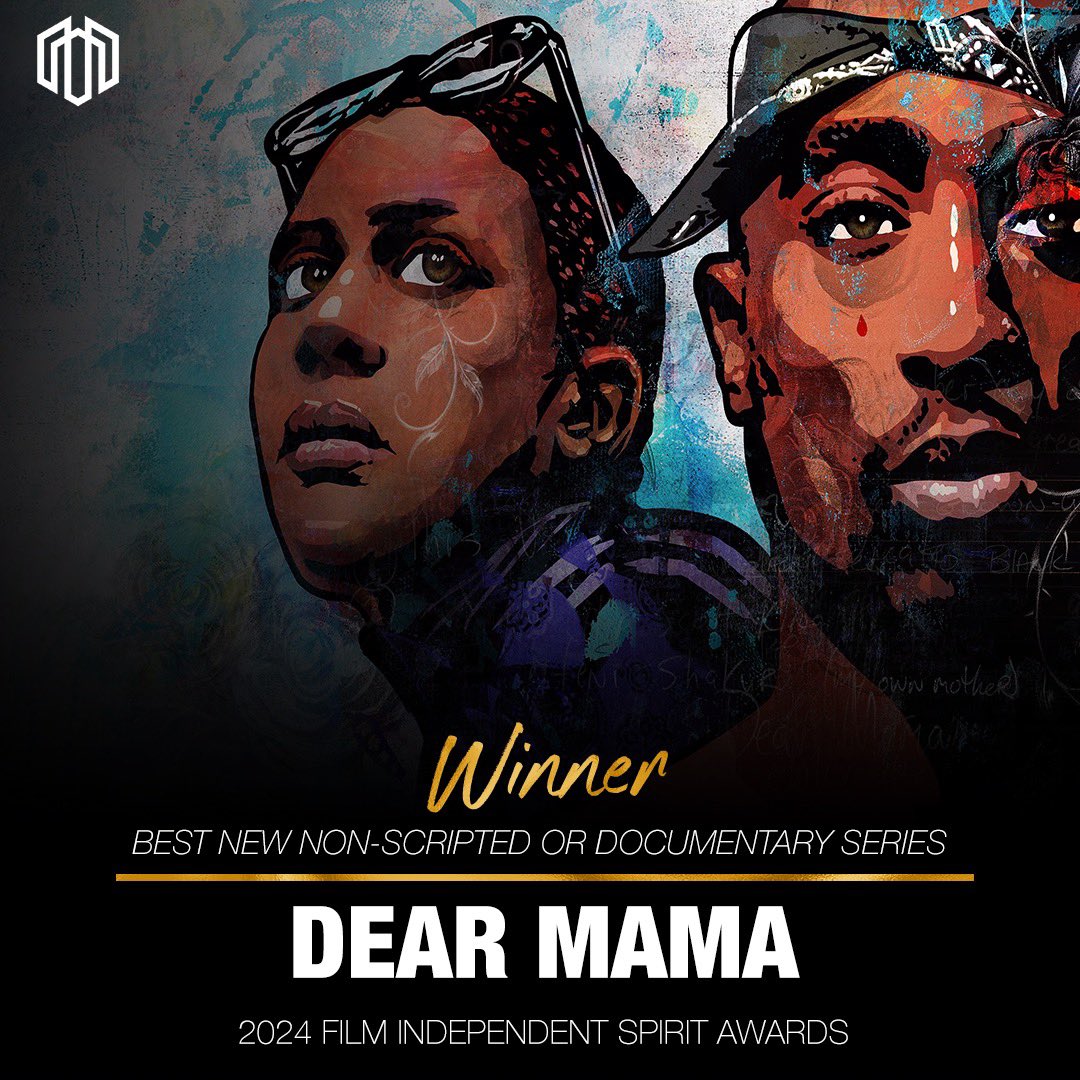 We did it! ‘Dear Mama’ has won a Film Independent Spirit Award for Best New Non-Scripted or Documentary Series. Stream @DearMamaFX on Hulu. #stayMACRO