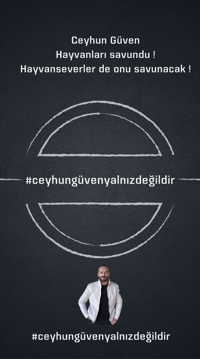 #ceyhungüvenyalnızdeğildir