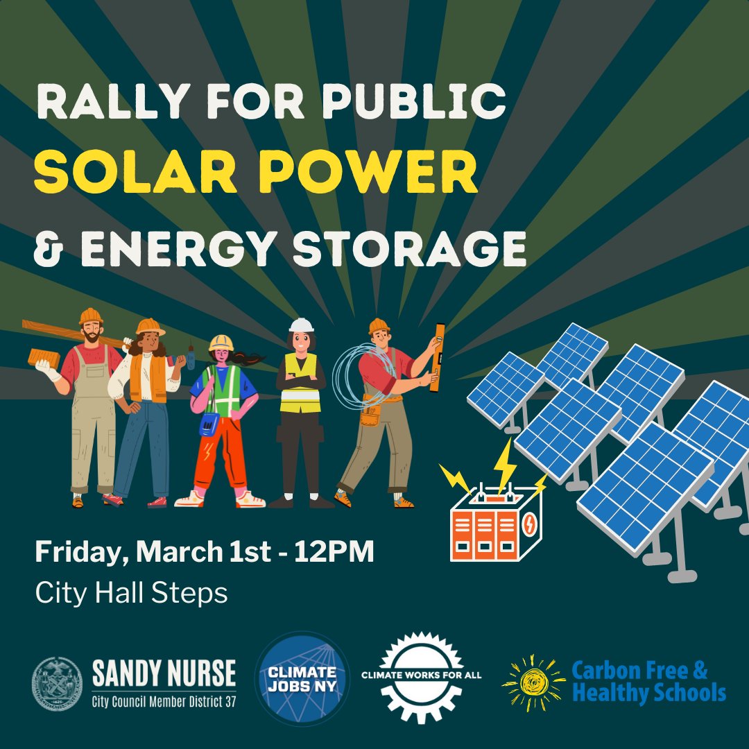 ⚡️Join us to Rally for Public Solar Power &amp; Energy Storage on Fri 3/1 @ 12PM at the City Hall Steps w/ <a href="/climatejobsny/">Climate Jobs NY</a>  &amp; <a href="/NYClimateWorks/">Climate Works for All</a> ☀️🔋

Environmental Oversight Hearing happening at 1PM, testify here 🗣: council.nyc.gov/testify

#ClimateJobs #ClimateJustice