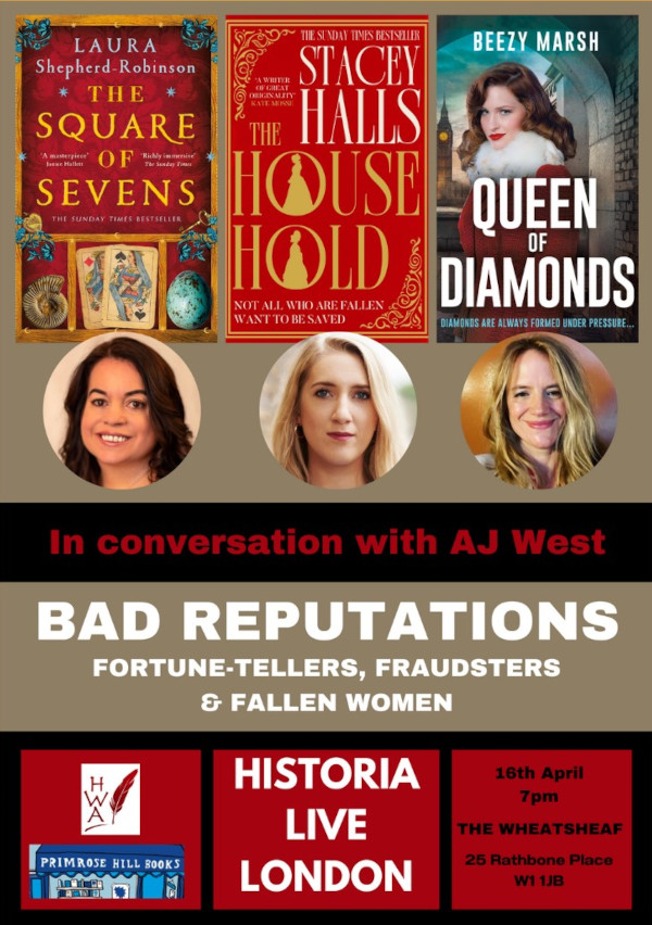 An evening of historical fiction with three best-selling authors on 16 April! @LauraSRobinson, @stacey_halls and @beezymarsh, followed by book signing and a chance to meet them all. Plus questionmaster @AJWestAuthor. All for £5! See more and book tickets: bit.ly/HistoriaLiveAp…