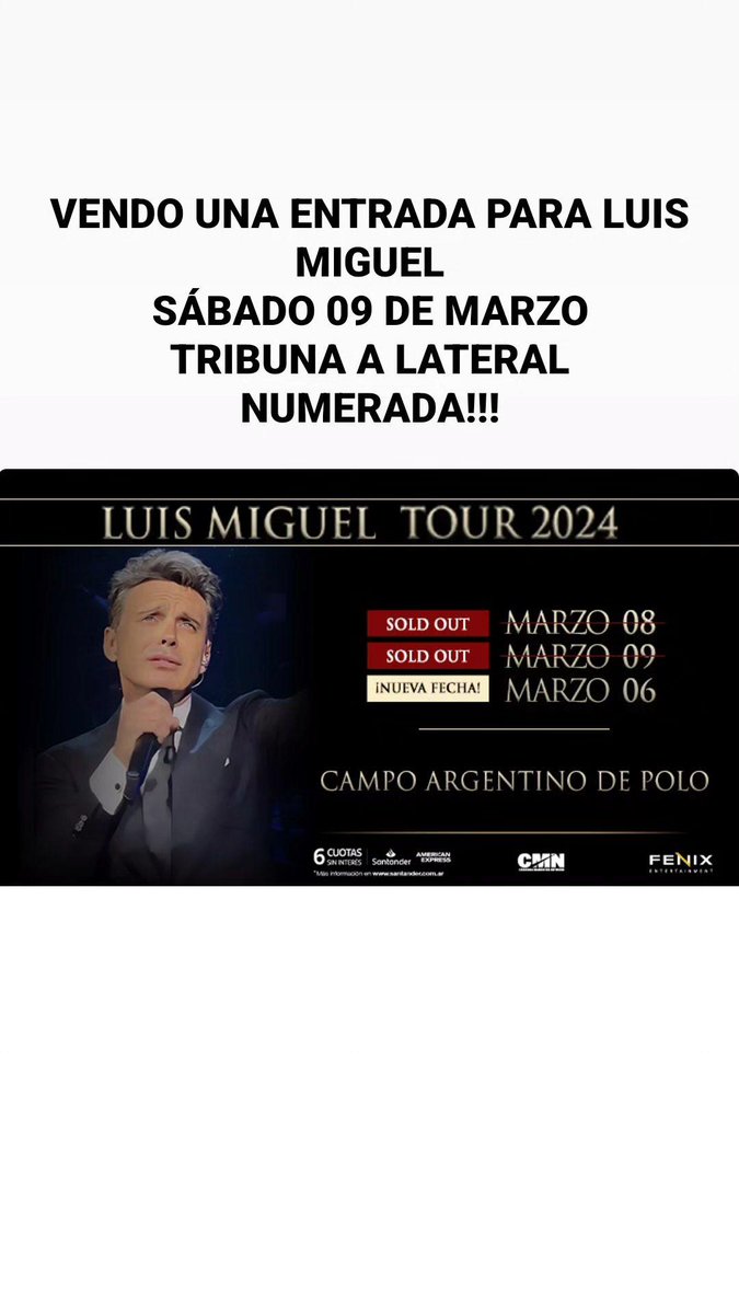 CamiiConti's tweet photo. VENDO UNA ENTRADA PARA LUIS MIGUEL. SÁBADO 9 DE MARZO
#LuisMiguelTour2024 #ENTRADAS #ARGENTINA https://t.co/Qb6sLLjRCn