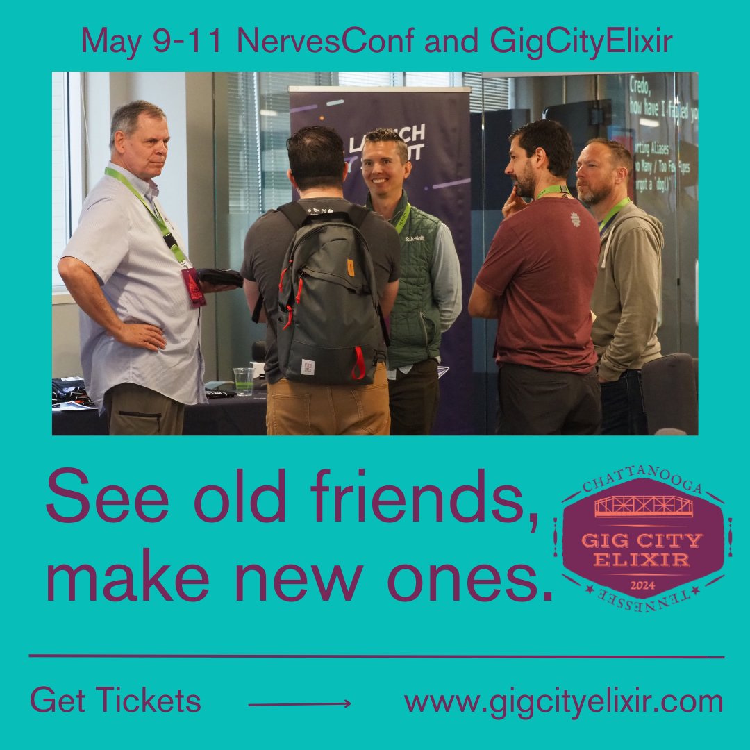 GigCityElixir's tweet image. NervesConf and GCE together in Chattanooga - May 9-11. 
3 days of Elixir you won&apos;t want to miss. 
Come join us! 
Tickets at gigcityelixir.com 
#MyElixirStatus